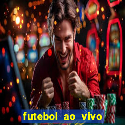 futebol ao vivo multi canais